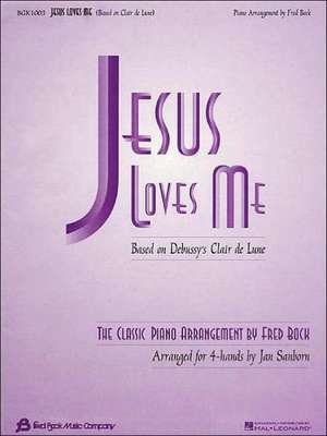 Jesus Loves Me de Fred Bock