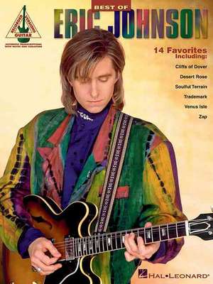 Best of Eric Johnson de Hal Leonard Publishing Corporation