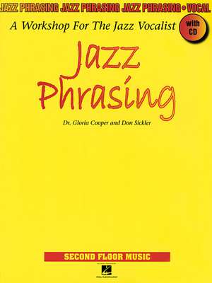 Jazz Phrasing: A Workshop for the Jazz Vocalist de Gloria Cooper