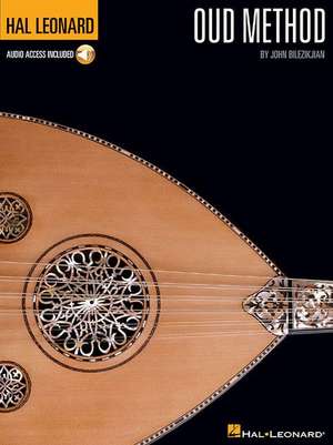 Hal Leonard Oud Method Book/Online Audio de John Bilezikjian