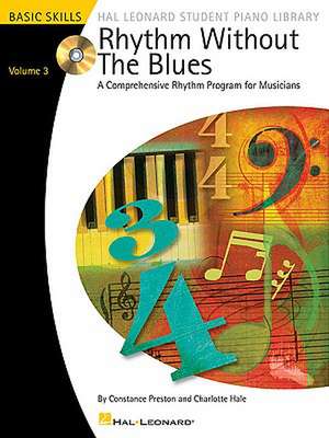 Rhythm Without the Blues: Basic Skills, Volume 3 de Constance Preston