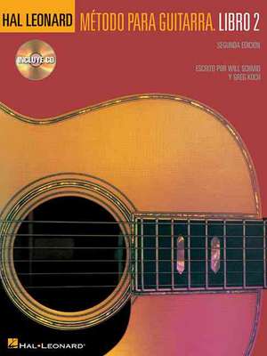 Hal Leonard Metodo Para Guitarra - Libro 2: Spanish Edition Book/CD Pack de Will Schmid