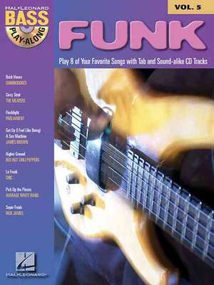 Funk - Bass Play-Along Volume 5 Book/Online Audio [With CD (Audio)] de Hal Leonard Corp