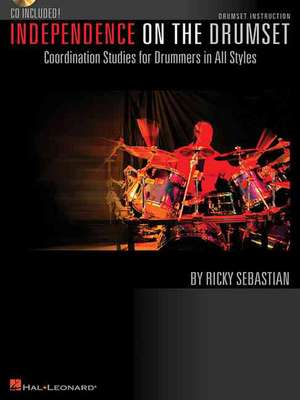 Independence on the Drumset de Ricky Sebastian