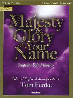 The Majesty & Glory of Your Name de Word Music