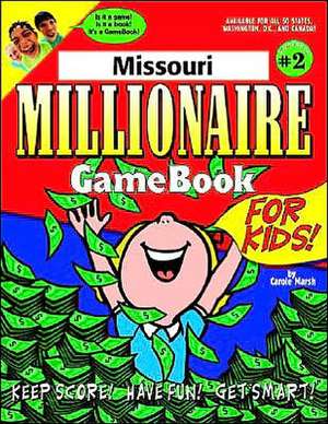 Missouri Millionaire de Carole Marsh