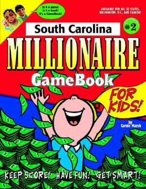 South Carolina Millionaire Game Book for Kids! de Carole Marsh