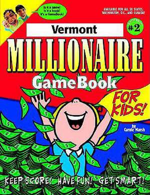 Vermont Millionaire de Carole Marsh