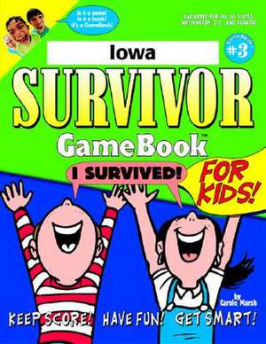 Iowa Survivor Game Book #3 de Carole Marsh