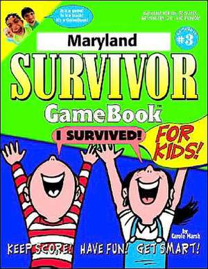 Maryland Survivor de Carole Marsh