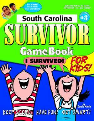 South Carolina Survivor Game Book for Kids! de Carole Marsh