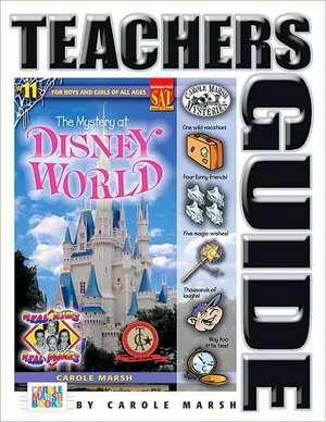 The Mystery at Disney World Teacher's Guide de Carole Marsh