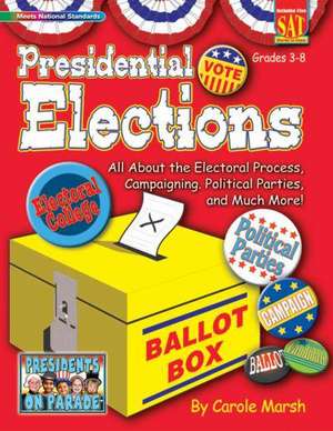 Presidential Elections (Hardcover) de Carole Marsh