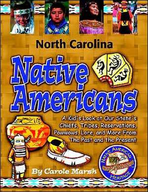 North Carolina Indians (Hardcover) de Carole Marsh