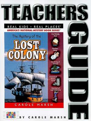 The Mystery of the Lost Colony de Carole Marsh