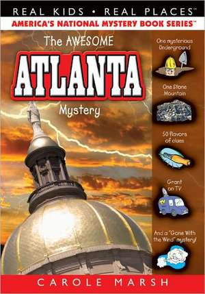 The Awesome Atlanta Mystery de Carole Marsh