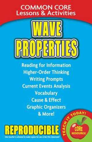 Wave Properties Common Core Lessons & Activities de Carole Marsh