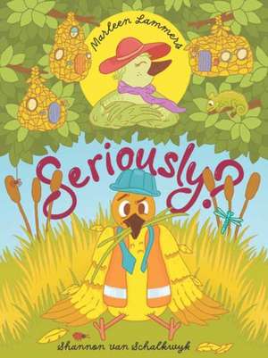 Seriously? de Marleen Lammers