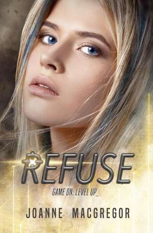 Refuse de Joanne Macgregor