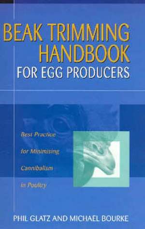 Beak Trimming Handbook for Egg Producers de Lloyd Thomson