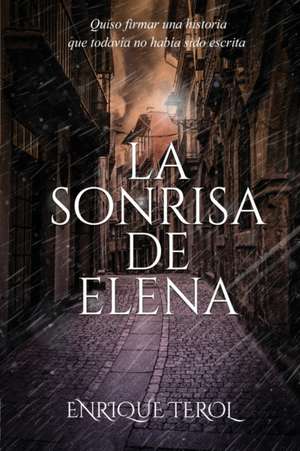 La sonrisa de Elena de Enrique Terol