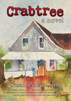 Crabtree de Susan Zerlaut King