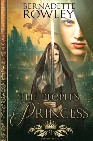 The People's Princess de Bernadette Rowley