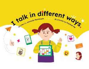 I Talk in Different Ways de Amanda C Hartmann