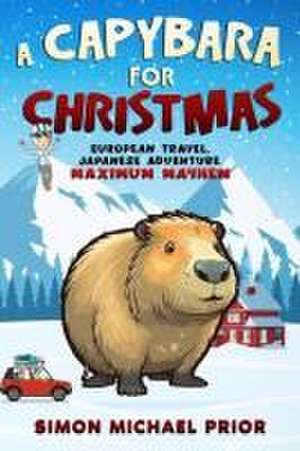 A Capybara for Christmas de Simon Michael Prior