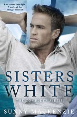 Sisters White de Sunny Mackenzie