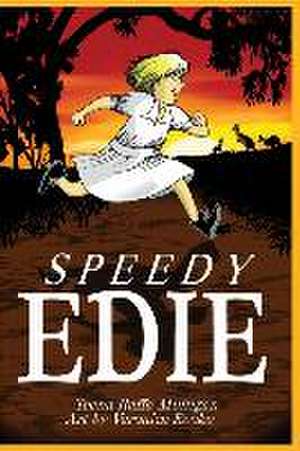 Speedy Edie de Teena Raffa-Mulligan