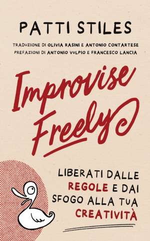 Improvise Freely de Patti Stiles