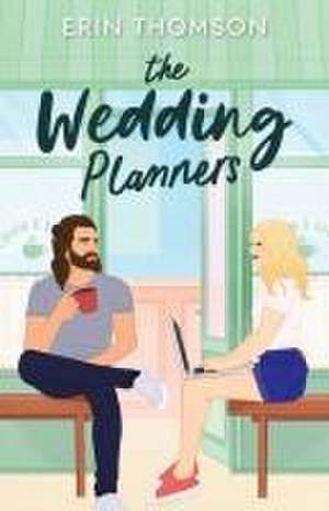 The Wedding Planners de Erin Thomson