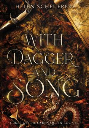 With Dagger and Song de Helen Scheuerer