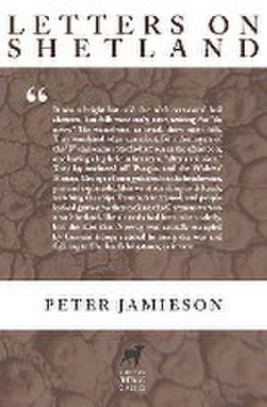 Letters on Shetland de Peter Jamieson