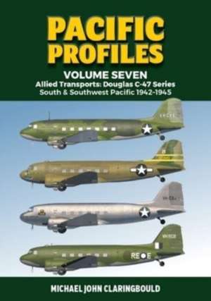 Pacific Profiles Volume 7 de Michael Claringbould