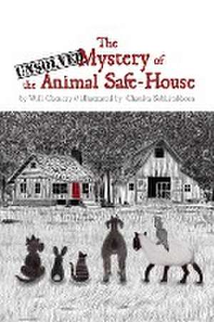 The Unsolved Mystery Of The Animal Safe-House de Will Chenery