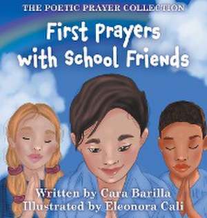 First Prayers with School Friends de Cara Barilla