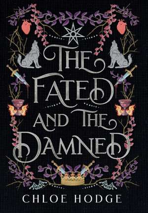 The Fated and the Damned de Chloe Hodge