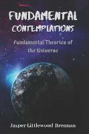 FUNDAMENTAL CONTEMPLATIONS