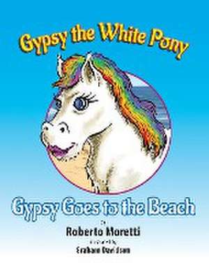 Gypsy Goes to the Beach de Roberto Moretti