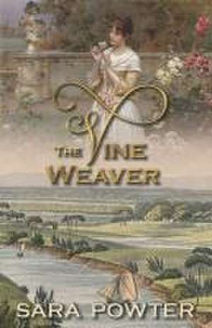 The Vine Weaver de Sara Powter