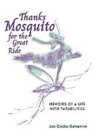 Thanks Mosquito for the Great Ride de Jan Cocks-Salvemini