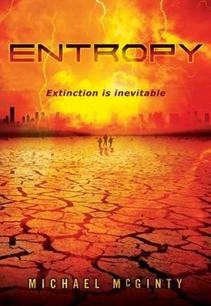 ENTROPY de Michael McGinty