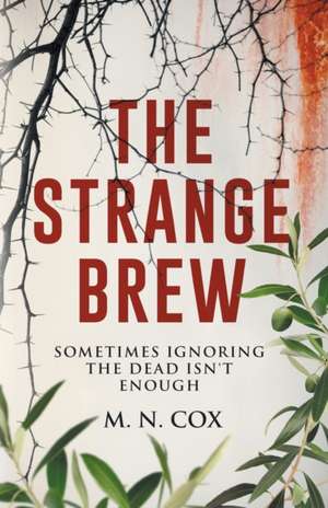 The Strange Brew de M N Cox