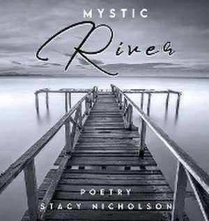 Mystic River de Stacy Nicholson