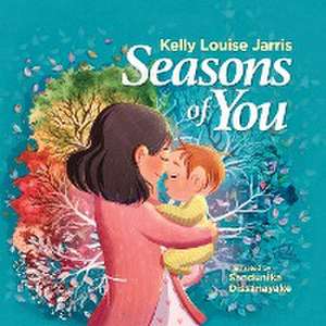 Seasons Of You de Kelly Louise Jarris