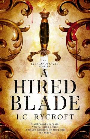 A Hired Blade de J. C. Rycroft