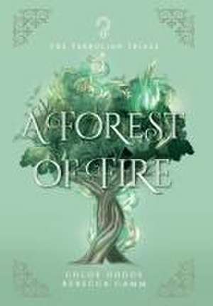 A Forest of Fire de Chloe Hodge