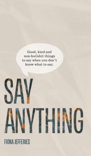 Say Anything de Fiona Jefferies